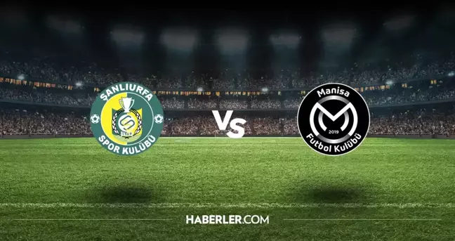 ŞANLIURFASPOR – MANİSA FK CANLI: Şanlıurfaspor – Manisa FK maçı nereden, nasıl izlenir? Şanlıurfaspor Manisa FK canlı yayın linki!