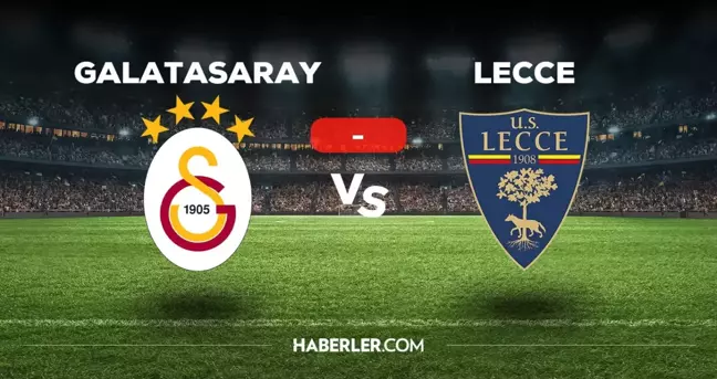 Galatasaray Lecce maçı kaç kaç, bitti mi? MAÇ SKORU! Galatasaray Lecce maçı kaç kaç, canlı maç skoru!