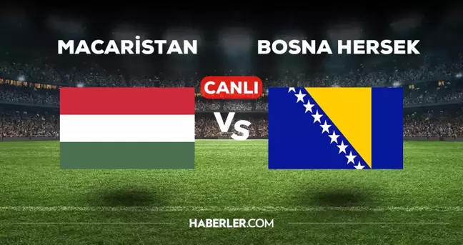 Macaristan Bosna Hersek maçı CANLI izle! (ŞİFRESİZ) Macaristan Bosna Hersek maçı canlı yayın nerede ve nasıl izlenir?