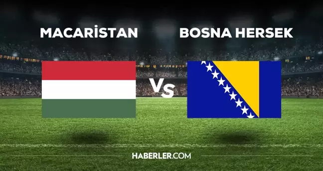 Macaristan Bosna Hersek maçı hangi kanalda? Macaristan Bosna Hersek maçını hangi kanal veriyor, nereden izlenir?