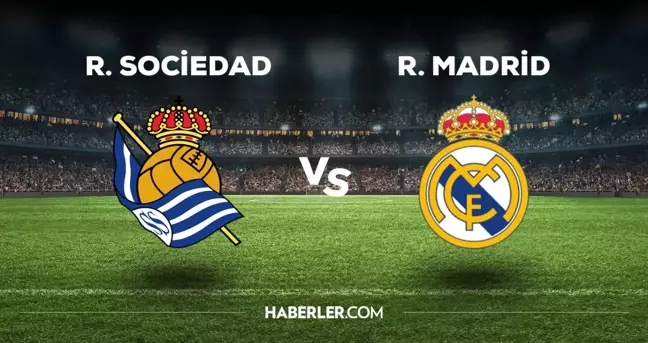 Real Sociedad Real Madrid maçı hangi kanalda? Real Madrid maçını hangi kanal veriyor, nereden izlenir?