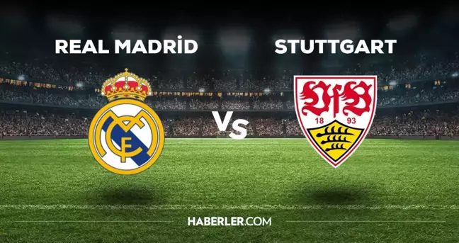 Real Madrid maçı hangi kanalda? Real Madrid Stuttgart maçını hangi kanal veriyor, nereden izlenir?