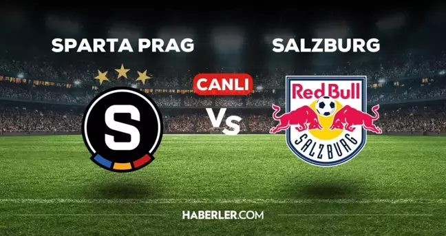 Sparta Prag Salzburg maçı CANLI izle! (HD) Sparta Prag Salzburg maçı canlı yayın nerede ve nasıl izlenir?