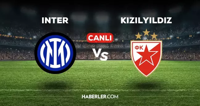 Inter Kızılyıldız maçı CANLI izle! (tabii Spor) Inter Kızılyıldız maçı canlı yayın nerede ve nasıl izlenir?