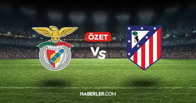 Benfica Atletico Madrid maç özeti ve golleri izle! (VİDEO) Benfica Atletico Madrid geniş özeti! Golleri kim attı, maç kaç kaç bitti?