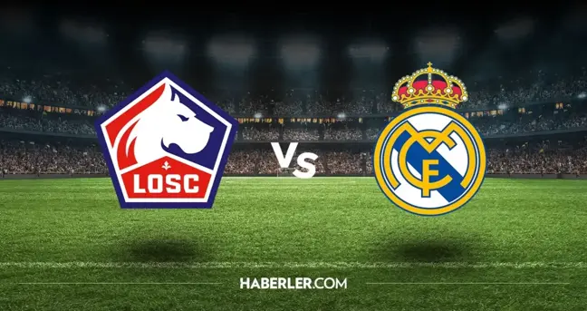 Lille Real Madrid hangi kanalda? Real Madrid maçını hangi kanal veriyor, nerede izlenir?