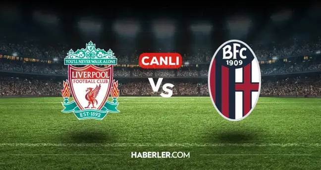 Liverpool Bologna CANLI izle! (ŞİFRESİZ) Liverpool Bologna maçı hangi kanalda, canlı yayın nerede ve nasıl izlenir?