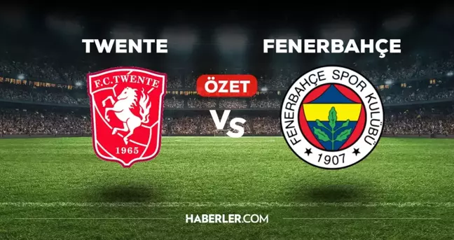 Twente Fenerbahçe maç özeti ve golleri izle! (VİDEO) Twente Fenerbahçe geniş özeti! Golleri kim attı, maç kaç kaç bitti?