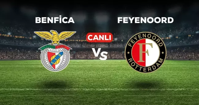 Benfica Feyenoord CANLI izle! (ŞİFRESİZ) Benfica Feyenoord maçı hangi kanalda, canlı yayın nerede ve nasıl izlenir?