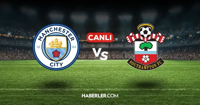 Manchester City Southampton maçı CANLI izle! (ŞİFRESİZ) M. City Southampton maçı hangi kanalda, canlı yayın nerede ve nasıl izlenir?