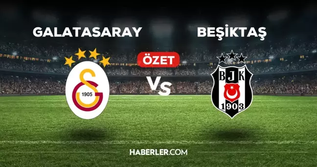 Galatasaray Beşiktaş maç özeti ve golleri izle! (VİDEO) GS Beşiktaş geniş özeti! Golleri kim attı, maç kaç kaç bitti?