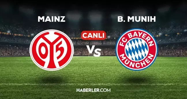 Mainz Bayern Münih maçı CANLI izle! (ŞİFRESİZ) Mainz Bayern Münih maçı hangi kanalda, canlı yayın nerede ve nasıl izlenir?