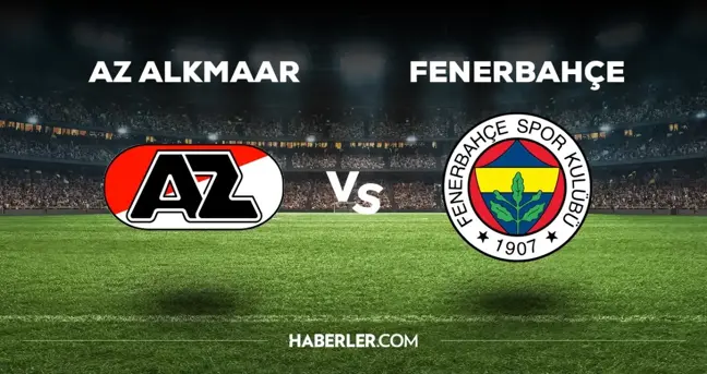 AZ Alkmaar Fenerbahçe hangi kanalda? Fenerbahçe maçını hangi kanal veriyor, nerede izlenir?