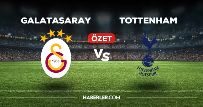 Galatasaray Tottenham maç özeti ve golleri izle! (VİDEO) GS Tottenham geniş özeti! Golleri kim attı, maç kaç kaç bitti?