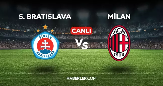 Slovan Bratislava Milan CANLI izle! (ŞİFRESİZ) Slovan Bratislava Milan maçı hangi kanalda, canlı yayın nerede ve nasıl izlenir?