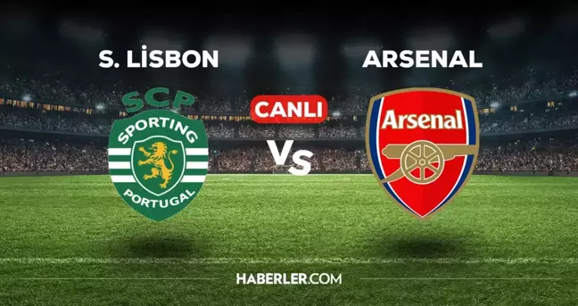 Sporting Lisbon Arsenal CANLI izle! (ŞİFRESİZ) Sporting Lisbon Arsenal maçı hangi kanalda, canlı yayın nerede ve nasıl izlenir?