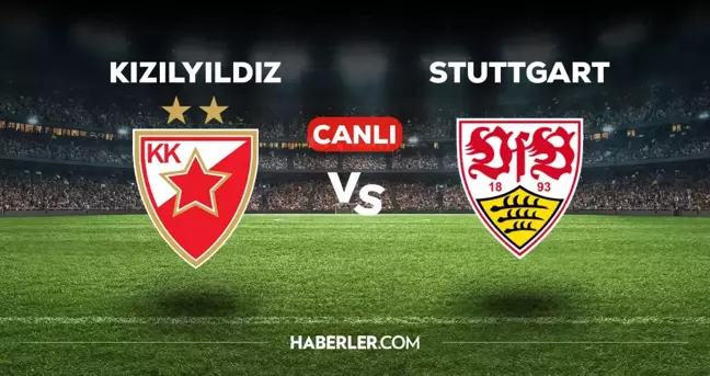 Kızılyıldız Stuttgart CANLI izle! (ŞİFRESİZ) Kızılyıldız Stuttgart maçı hangi kanalda, canlı yayın nerede ve nasıl izlenir?