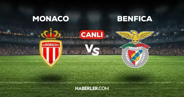 Monaco Benfica CANLI izle! (ŞİFRESİZ) Monaco Benfica maçı hangi kanalda, canlı yayın nerede ve nasıl izlenir?