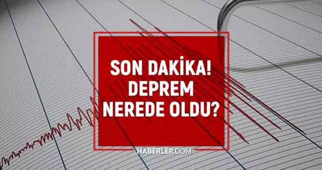 MARAŞ'TA DEPREM! Maraş'ta deprem mi oldu, kaç şiddetinde? 28 Kasım Maraş'ta nerede deprem oldu?