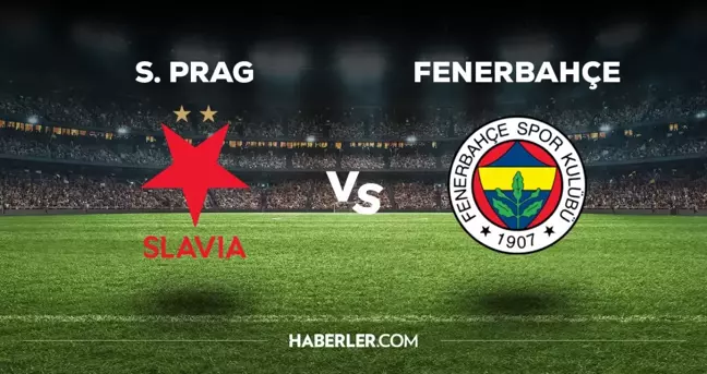 Slavia Prag Fenerbahçe 11'i! Fenerbahçe'nin Slavia Prag maçı 11'i belli oldu mu, ilk 11'de kimler var?