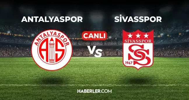 Antalyaspor Sivasspor CANLI izle! (ŞİFRESİZ) Antalyaspor Sivasspor maçı hangi kanalda, canlı yayın nerede ve nasıl izlenir?