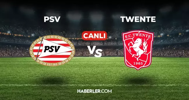 PSV Twente CANLI izle! (ŞİFRESİZ) PSV Twente maçı hangi kanalda, canlı yayın nerede ve nasıl izlenir?