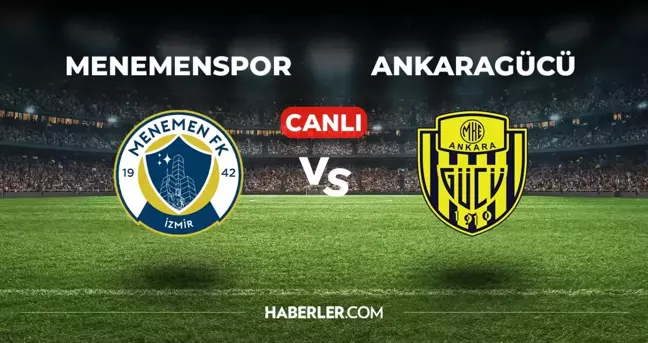 Menemenspor Ankaragücü CANLI izle! (ŞİFRESİZ) Menemenspor Ankaragücü maçı hangi kanalda, canlı yayın nerede ve nasıl izlenir?