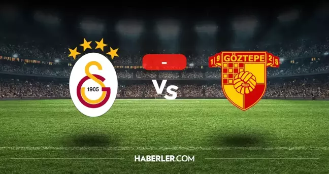 Galatasaray Göztepe maçı kaç kaç, bitti mi? MAÇ SONUCU! Galatasaray Göztepe golleri kim attı, canlı maç anlatımı!