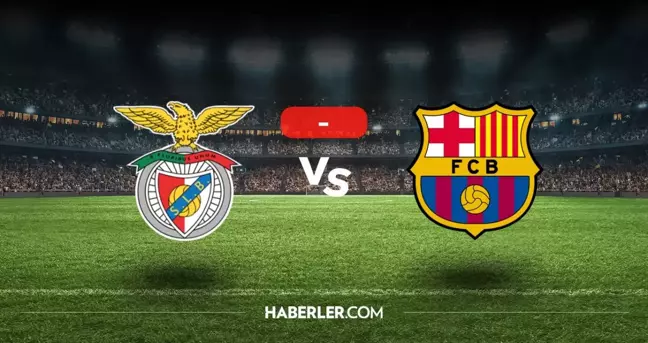 Benfica Barcelona maçı kaç kaç, bitti mi? MAÇ SONUCU! Benfica Barcelona golleri kim attı, canlı maç anlatımı!