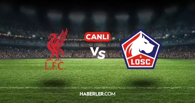 Liverpool Lille CANLI izle! (ŞİFRESİZ) Liverpool Lille maçı hangi kanalda, canlı yayın nerede ve nasıl izlenir?