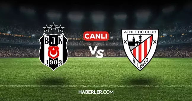 Beşiktaş Athletic Bilbao CANLI izle! (ŞİFRESİZ) Beşiktaş Athletic Bilbao maçı hangi kanalda, canlı yayın nerede ve nasıl izlenir?