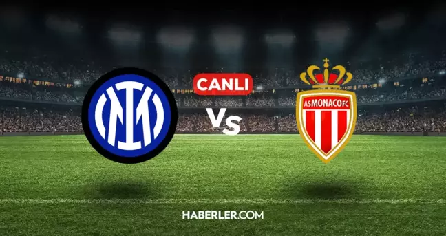 Inter Monaco CANLI izle! (ŞİFRESİZ) Inter Monaco maçı hangi kanalda, canlı yayın nerede ve nasıl izlenir?