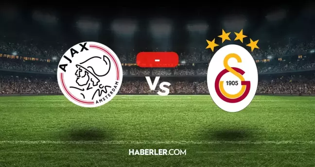 Ajax Galatasaray maçı kaç kaç, bitti mi? MAÇ SONUCU! Ajax Galatasaray golleri kim attı, canlı maç anlatımı!