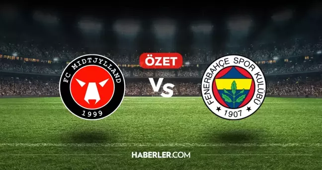 Midtjylland Fenerbahçe maç özeti ve golleri izle! (VİDEO) Midtjylland Fenerbahçe geniş özeti! Golleri kim attı, maç kaç kaç bitti?