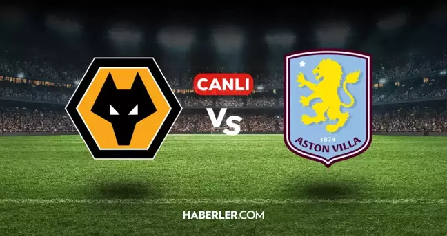 Wolverhampton Aston Villa CANLI izle! (ŞİFRESİZ) Wolverhampton Aston Villa maçı hangi kanalda, canlı yayın nerede ve nasıl izlenir?