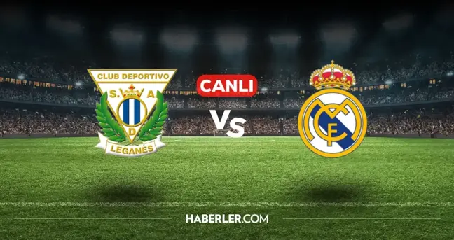 Leganes Real Madrid CANLI izle! (ŞİFRESİZ) Leganes Real Madrid maçı hangi kanalda, canlı yayın nerede ve nasıl izlenir?