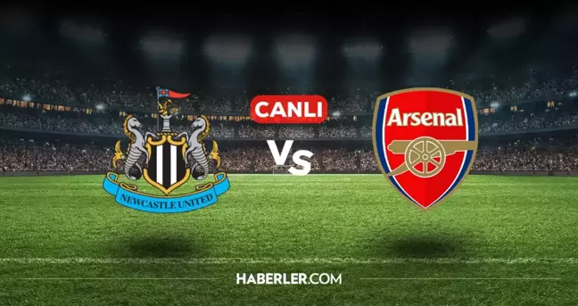 Newcastle Arsenal CANLI izle! (ŞİFRESİZ) Newcastle Arsenal maçı hangi kanalda, canlı yayın nerede ve nasıl izlenir?