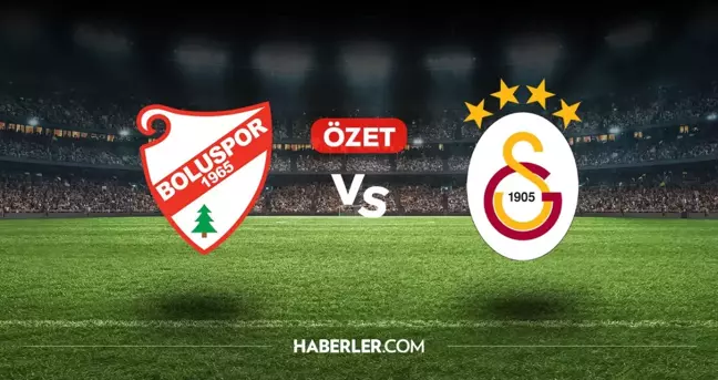 Boluspor Galatasaray maç özeti ve golleri izle! (VİDEO) Boluspor Galatasaray geniş özeti! Golleri kim attı, maç kaç kaç bitti?