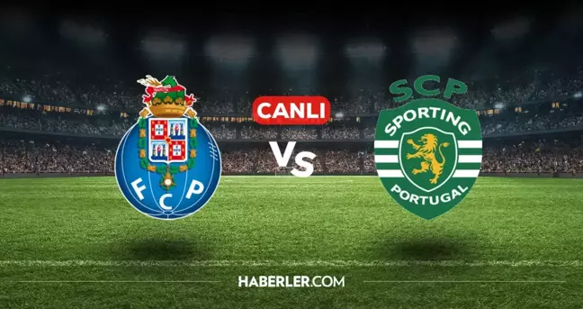 Porto Sporting Lisbon CANLI izle! (ŞİFRESİZ) Porto Sporting Lisbon maçı hangi kanalda, canlı yayın nerede ve nasıl izlenir?