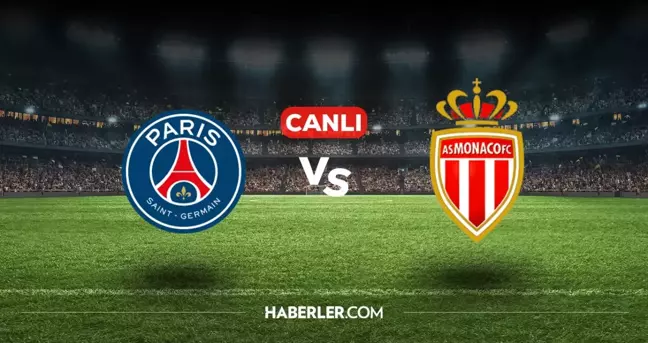 PSG Monaco CANLI izle! (ŞİFRESİZ) PSG Monaco maçı hangi kanalda, canlı yayın nerede ve nasıl izlenir?