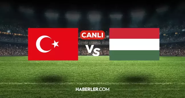 Türkiye Macaristan CANLI nereden izlenir? Türkiye Macaristan maçı hangi kanalda, nasıl izlenir?