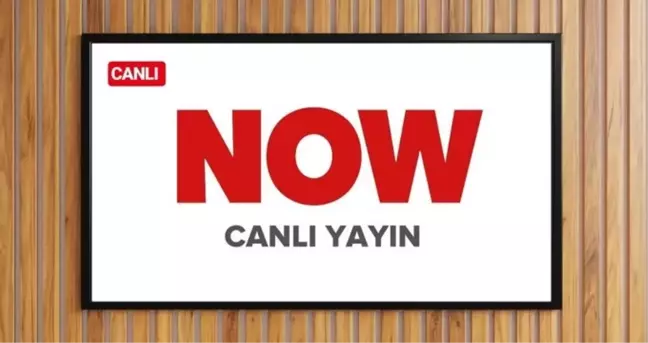 NOW TV CANLI YAYIN İZLE 2025 BUGÜN: 13 Nisan Pazar NOW TV canlı yayın izleme linki ve güncel frekans bilgileri!