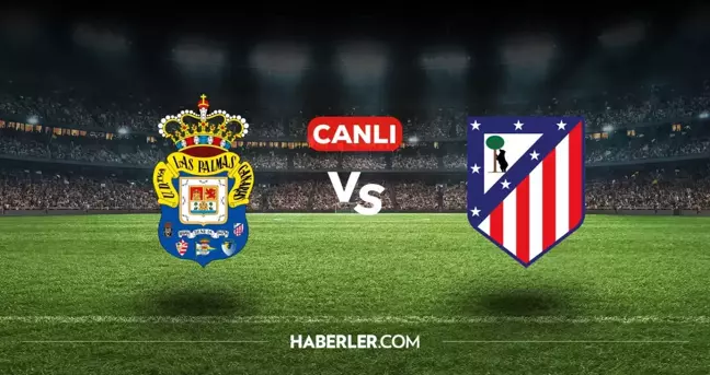 Las Palmas Atletico Madrid CANLI nereden izlenir? Las Palmas Atletico Madrid maçı hangi kanalda, nasıl izlenir?