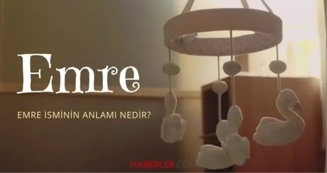 Emre ne demek? Emre isminin anlamı nedir, Kuran'da geçiyor mu?
