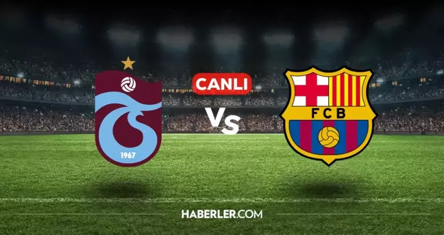 Trabzonspor Barcelona CANLI nereden izlenir? (U19) Trabzonspor Barcelona maçı hangi kanalda, nasıl izlenir?