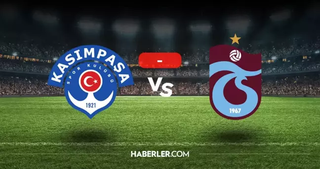 Kasımpaşa Trabzonspor maçı kaç kaç, bitti mi? MAÇ SONUCU! Kasımpaşa Trabzonspor golleri kim attı, canlı maç anlatımı!
