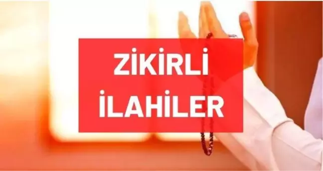 Zikirli ilahiler - En güzel zikirli ilahiler nelerdir? Zikirli ilahiler dinle! Abdurrahman Önül, Sedat Uçan zikirli ilahiler