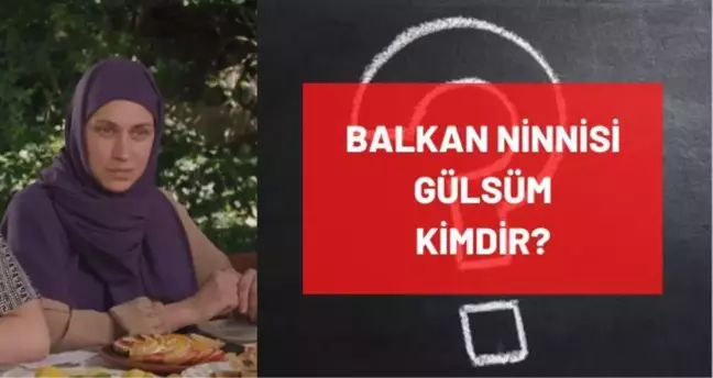 Balkan Ninnisi Gülsüm kimdir, kim canlandırıyor? 'Gözde Çığacı' kimdir, kaç yaşında, nereli, rol aldığı diziler nelerdir?