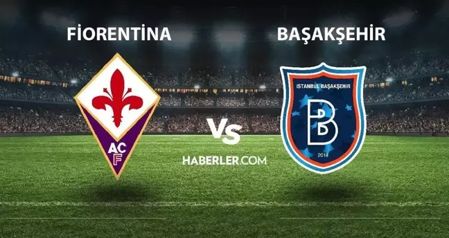 Fiorentina - M. Başakşehir maçı kaç kaç, maç özeti izle! Fiorentina - M. Başakşehir maçının gollerini kim attı? Maçın gollerini izle!