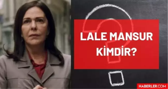 Lale Mansur kimdir? Kaç yaşında, nereli, mesleği ne, hangi dizilerde rol aldı? Oyuncu Lale Mansur'un hayatı ve biyografisi!